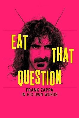 Eat That Question: Frank Zappa in His Own Words (2016) ქართულად