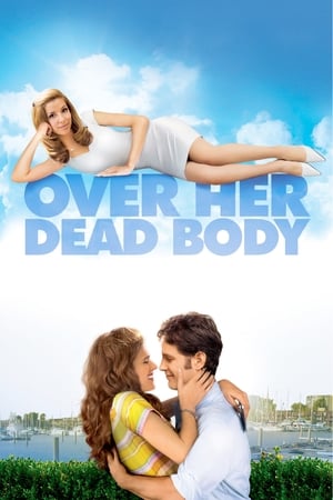 OVER HER DEAD BODY (2008) ქართულად