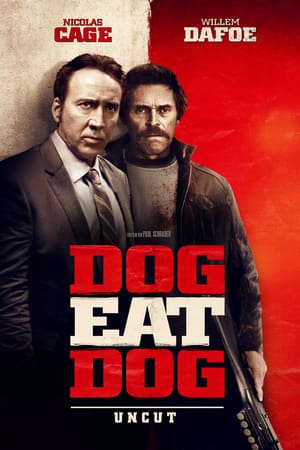 Dog Eat Dog (2016) — Nicolas Cage ქართულად