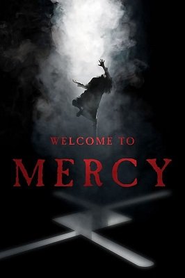 Welcome to Mercy (2018) ქართულად