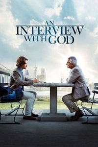 An Interview with God (2018) ქართულად