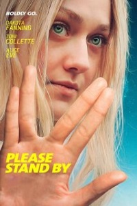 Please Stand By (2017) ქართულად