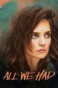 All We Had (2016) ქართულად